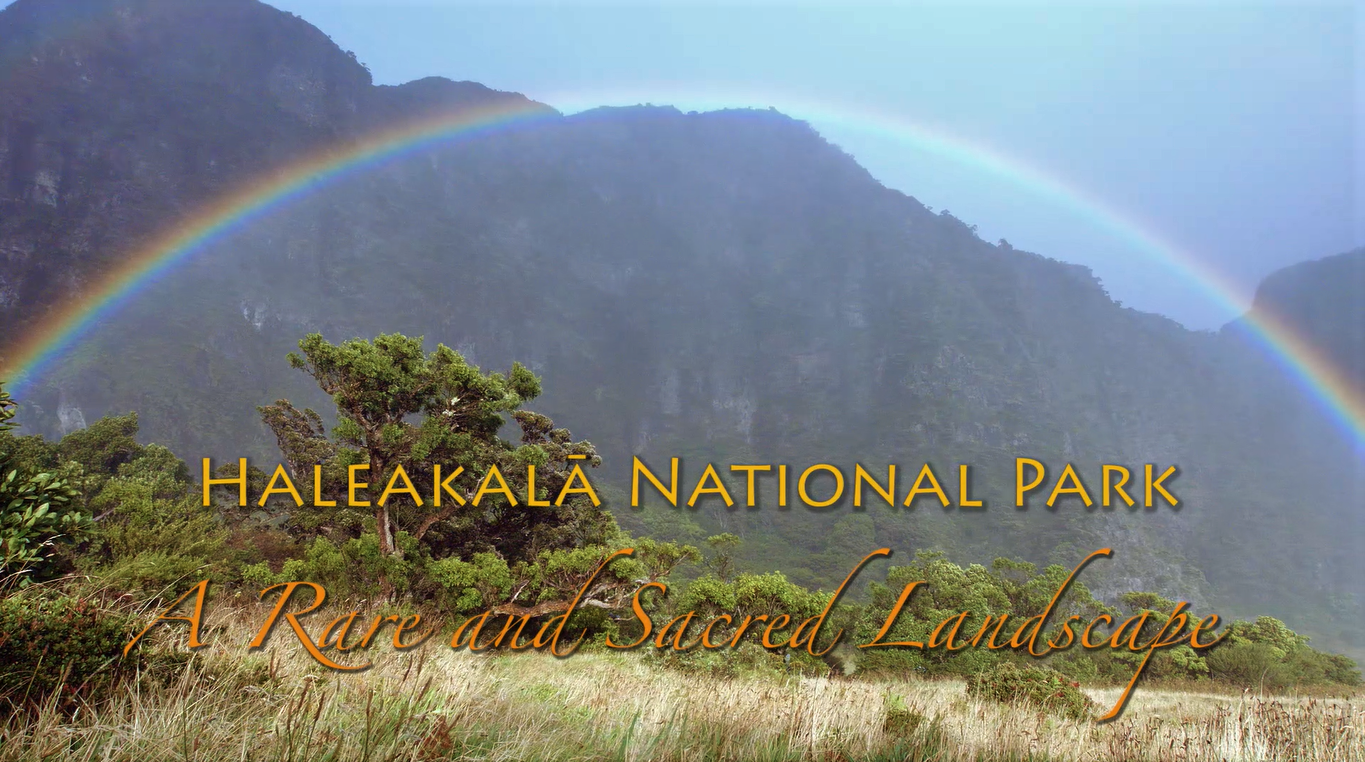 The title shot from the film, "Haleakala National Park: A Rare and Sacred Landscape"